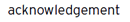 acknowledgement